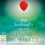 The Husband's Secret by Liane Moriarty (Audiobook)