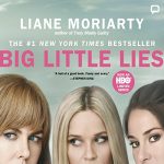 Big Little Lies by Liane Moriarty (Audiobook)