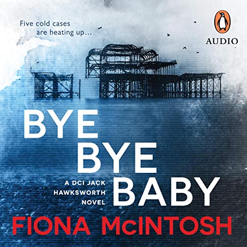 Bye Bye Baby AUDIOBOOK by Fiona McIntosh