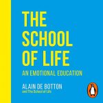 The School of Life by Allain De Botton
