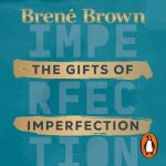 The Gifts of Imperfection AUDIOBOOK by Brené Brown