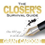 The Closer's Survival Guide - Third Edition by Grant Cardone (Audiobook)