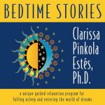 Bedtime Stories by Clarissa Pinkola Estes