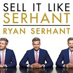 Sell It Like Serhant by Ryan Serhant (Audiobook)