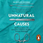 Unnatural Causes by Dr Richard Shepherd (Audiobook)