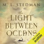 The Light Between Oceans AUDIOBOOK by M L Stedman