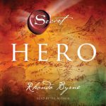 Hero The Secret Audiobook by Rhonda Byrne