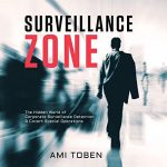 Surveillance Zone: The Hidden World AUDIOBOOK by Ami Toben