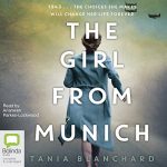 The Girl from Munich AUDIOBOOK by Tania Blanchard