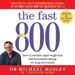 The Fast 800 AUDIOBOOK by Dr. Michael Mosley