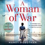A Woman of War AUDIOBOOK by Mandy Robotham