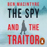 The Spy and the Traitor AUDIOBOOK by Ben MacIntyre