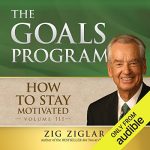How to Stay Motivated The Goals Program AUDIOBOOK by Zig Ziglar