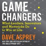 Game Changers: AUDIOBOOK by  Dave Asprey