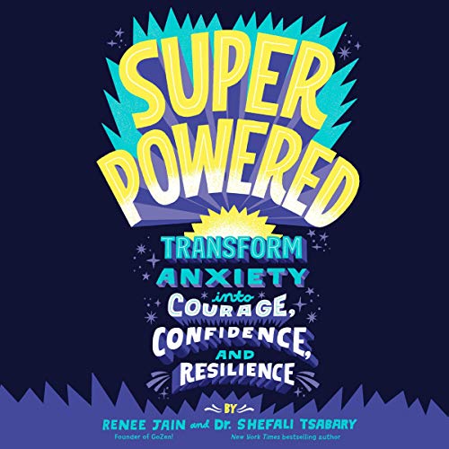Superpowered AUDIOBOOK by Renee Jain, Dr. Shefali Tsabary