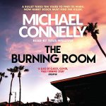The Burning Room AUDIOBOOK by Michael Connelly
