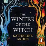The Winter of the Witch Winternight Trilogy, AUDIOBOOK Book 3 by Katherine Arden