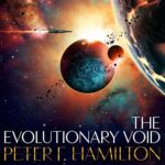 The Evolutionary Void AUDIOBOOK by Peter F. Hamilton