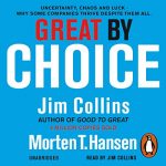 Great by Choice AUDIOBOOK by Morten T Hansen, Jim Collins