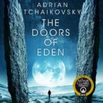 The Doors of Eden AUDIOBOOK by Adrian Tchaikovsky