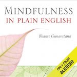 Mindfulness in Plain English AUDIOBOOK by Bhante Henepola Gunaratana