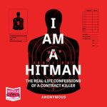 I Am a Hitman AUDIOBOOK by Anonymous