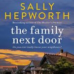 The Family Next Door by Sally Hepworth