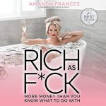Rich as F--k by Amanda Frances