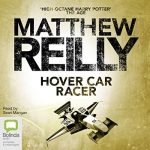 Hover Car Racer by Matthew Reilly