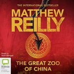 The Great Zoo of China by Matthew Reilly