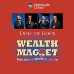 Wealth Magnet by Dolf De Roos