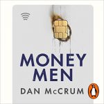Money Men by Dan McCrum
