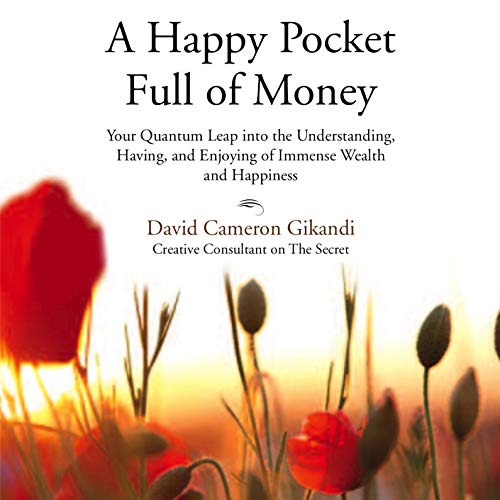 A Happy Pocket Full of Money by David Cameron Gikandi