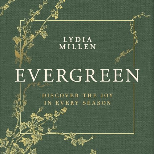 Evergreen by Lydia Elise Millen