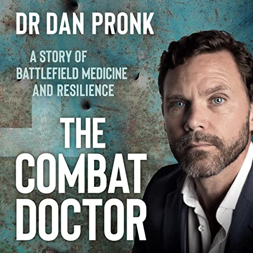 🔥💿︎ AUDIOBOOK 💿🔥 The Combat Doctor by Dr Dan Pronk - Photo 1 sur 1