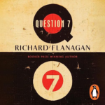 Question 7 by Richard Flanagan