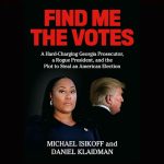Find Me the Votes by Michael Isikoff, Daniel Klaidman