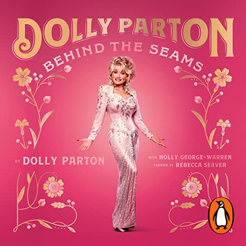 Behind the Seams by Dolly Parton