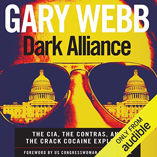 Dark Alliance by Gary Webb