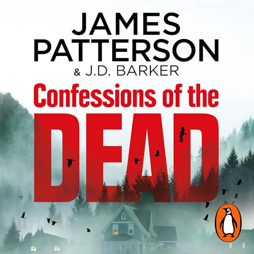 Confessions of the Dead by James Patterson