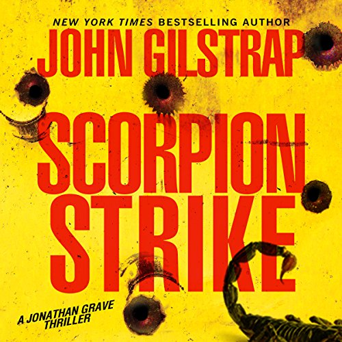 Scorpion Strike by John Gilstrap