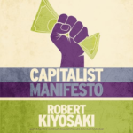 Capitalist Manifesto by Robert T. Kiyosaki