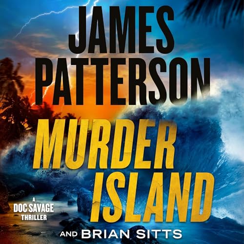 Murder Island by James Patterson, Brian Sitts