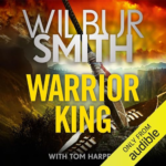 Warrior King by Wilbur Smith