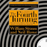 The Fourth Turning by William Strauss, Neil Howe