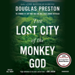 The Lost City of the Monkey God by Douglas Preston