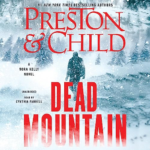 Dead Mountain by Douglas Preston, Lincoln Child