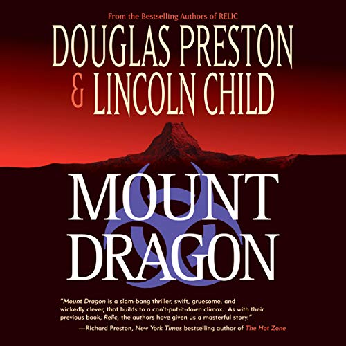 Mount Dragon by Douglas Preston, Lincoln Child