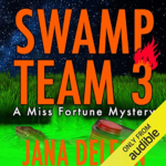Swamp Team 3 by Jana DeLeon