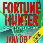Fortune Hunter by Jana DeLeon